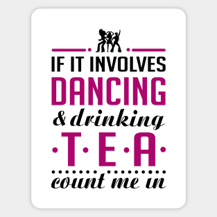 Dancing and Tea Sticker